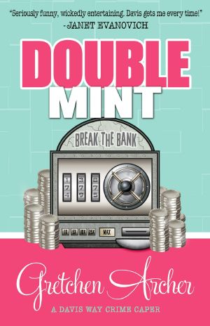 [Davis Way Crime Caper 04] • Double Mint